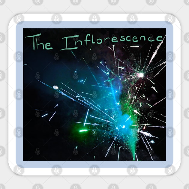 THE INFLORESCENCE Sticker by Noah Monroe